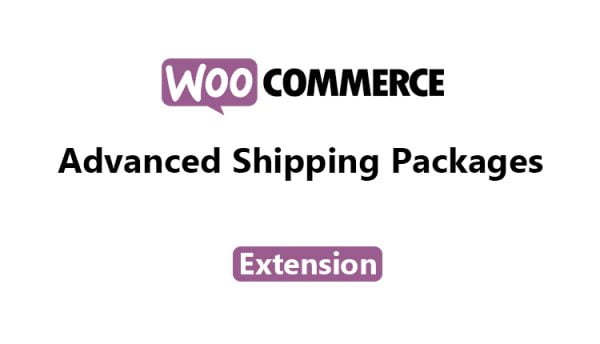 Advanced Shipping Packages WooCommerce